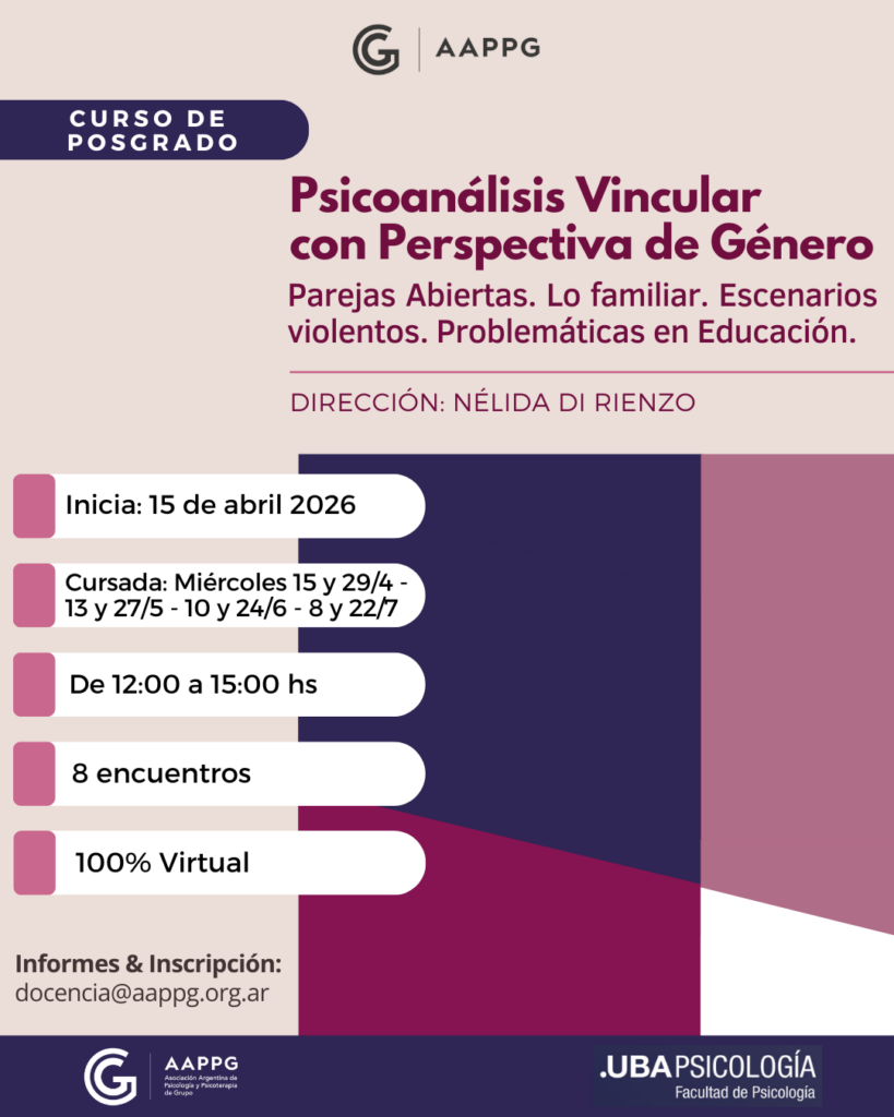 Curso de Posgrado Virtual UBA-AAPPG: “Psicoanálisis Vincular con Perspectiva de Género”