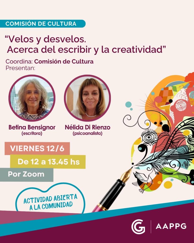 Comisión de Cultura: «Velos y desvelos. Acerca del escribir y la creatividad»