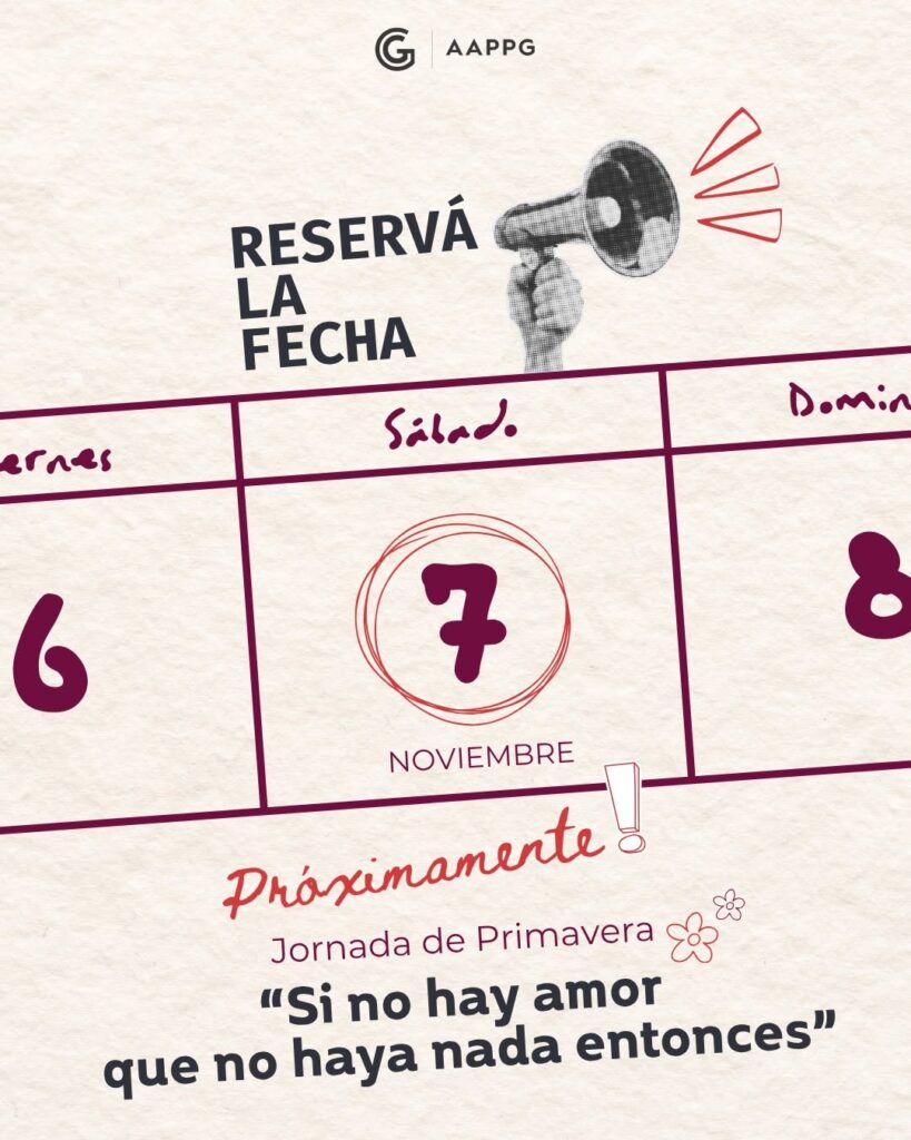 Jornada de Primavera – AAPPG: «Si no hay amor que no haya nada entonces»