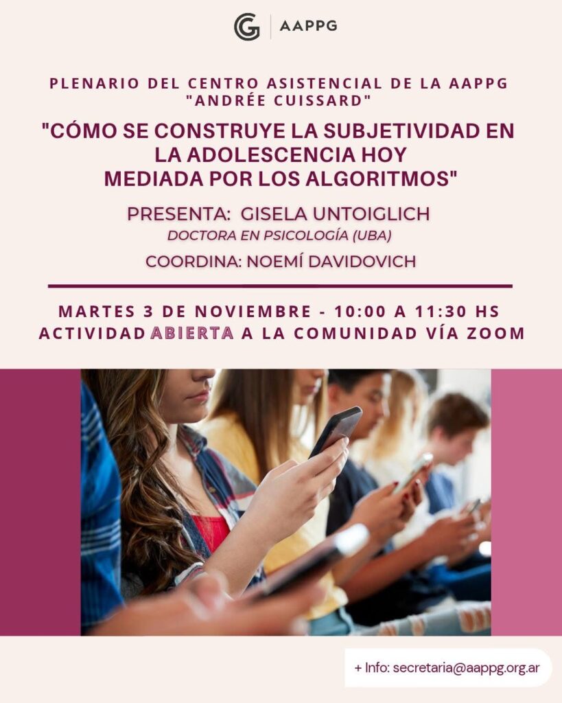 Plenario Centro Asistencial «Andrée Cuissard»: «Cómo se construye la subjetividad en la adolescencia hoy mediada por los algoritmos»